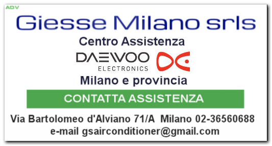 Giesse milano assistenza climatizzatori Daewoo