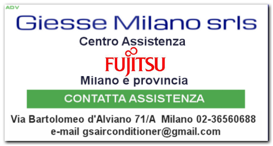 Giesse milano assistenza climatizzatori Fujitsu